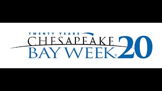 Chesapeake Bay Week Celebrates 20 Years  Preview [upl. by Naawaj931]