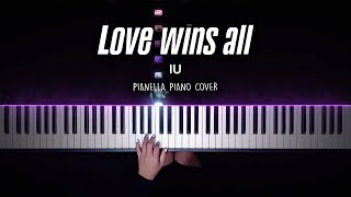 IU  Love wins all  Piano Cover by Pianella Piano [upl. by Mattheus]