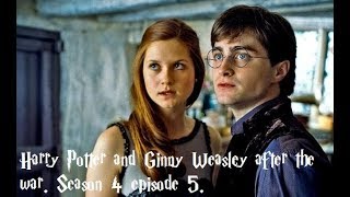 Harry Potter and Ginny Wealsey after the war season 4 episode 5 [upl. by Schaffer]