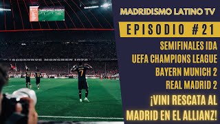 EPISODIO 21 IDA SEMIFINALES DE LA CHAMPIONS  BAYERN MUNICH 2  2 REAL MADRID [upl. by Ivz17]