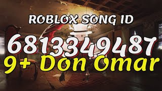 9 Don Omar Roblox Song IDsCodes [upl. by Thessa895]