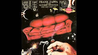 Frank Zappa and the Mothers of Invention  One Size Fits All 1975 FULL ALBUM Vinyl Rip [upl. by Lorilyn359]