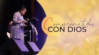 Comprometidos Con Dios  Pastora Diana Harrigan [upl. by Humph409]