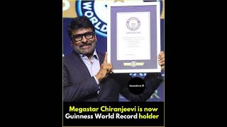 Megastar Chiranjeevi is now Guinnes World Record holder [upl. by Naeruat635]