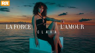 Clara  La force lamour  Clip officiel [upl. by Arikaahs423]