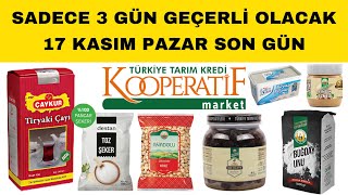 3 GÜN GEÇERLİ OLACAK  TARIM KREDİ MARKET 1517 KASIM ARASINDA  TARIM KREDİ KOOPERATİF [upl. by Trik]