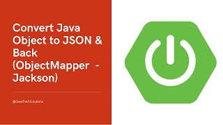 Java ObjectMapper Tutorial Convert Java Object to JSON amp Back Jackson [upl. by Uhayile]