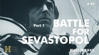 42 Russia 1942 ▶ Battle for Sevastopol Unternehmen quotStörfangquot 1 Fortress Sewastopol Crimea Krim [upl. by Malet555]