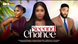 SECOND CHANCE REUPLOAD  JOHN EKANEM DEBBY FELIX COURAGE CHIOMA OKOLI Nollywood Movies 2024 [upl. by Stahl573]