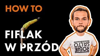 FIFLAK W PRZÓD  nauka od podstaw  How To JUMP 12 [upl. by Malanie]