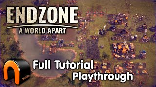 ENDZONE A World Apart full tutorial playthrough EndzoneAWorldApart [upl. by Rodi]