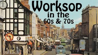 Worksop in the 60s and 70s [upl. by Nylaf]