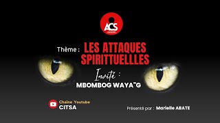 AU COEUR DU SECRET EPI73ATTAQUES SPIRITUELLES [upl. by Karlie221]