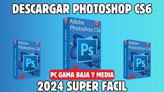 ✅Descargar PHOTOSHOP CS6 Full  SIN ERRORES  para PC GAMA BAJA  un clásico [upl. by Ythomit]