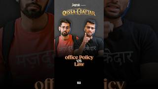 Office Policy VS Law  QissaeDaftar Ep 8  llashorts 1084 [upl. by Keifer852]