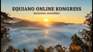 Einladung Equiano Online Kongress  Kostenfreie Anmeldung [upl. by Assennev]