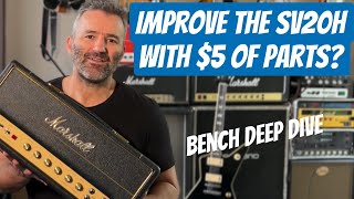 Improve the Marshall SV20H with 5 of parts BENCH DEEP DIVE [upl. by Sigfried]