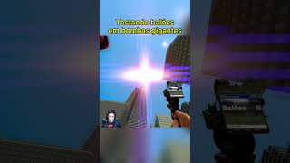 Testando balões em bombas gigantes foryou fy gameplay [upl. by Adlog]