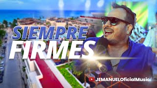 JEMANUEL  SIEMPRE FIRMES 🔥 LIVESESSION [upl. by Emse436]