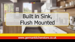 German Kitchen Store  Built in sink flush mounted Installation Guide [upl. by Akiraa]