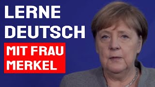 Wortschatz B2 C1 C2 Corona Lockdown  Deutsche Aussprache verbessern  Deutsch mit Angela Merkel [upl. by Nnairrek]