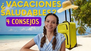 🏖️ 4 Consejos para unas vacaciones saludables vacaciones balanceandolavida [upl. by Ralyt288]