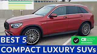 Best Compact Luxury SUVs Recommended by Consumer Reports  2021 [upl. by Nyliahs19]