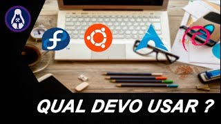 Qual Distribuição Linux Você Deve Usar [upl. by Cirdor]