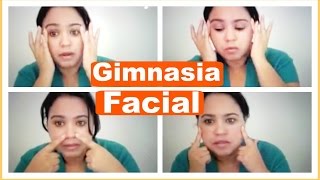 EJERCICIOS FACIALES PARA VERNOS MAS JOVEN  GIMNASIA FACIAL [upl. by Enialehs]