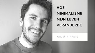 Hoe minimalisme mijn leven veranderde [upl. by Wilmer]