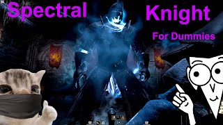 Spectral Knight For Dummies  Dark and Darker Tutorial  Longsword [upl. by Sulokcin]