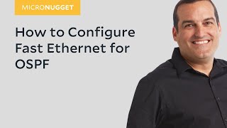 MicroNugget How to Configure Fast Ethernet for OSPF [upl. by Medina281]