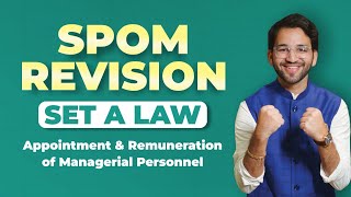 Appointment amp Remuneration of Managerial Personnel SPOM Set A Law Revision CA Final [upl. by Gnilyam]