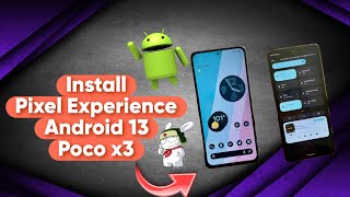 Pixel Experience for Poco X3 Android 13 ROM 1022024 [upl. by Yltsew]