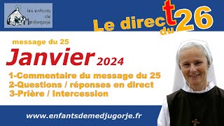 Message du 25 janvier 2024 Direct le vendredi 26 janvier avec Sr Emmanuel de Medjugorje [upl. by Joo]