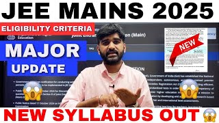 JEE MAINS 2025 NEW SYLLABUS OUT😳 MAJOR CHANGES✅JEE Main Registration Form 2025Eligibility Criteria [upl. by Ysied]