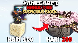 200 Hari Minecraft Hardcore ONE SUSPICIOUS BLOCK [upl. by Acinnad]