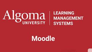 Algoma University Moodle Orientation [upl. by Alolomo]