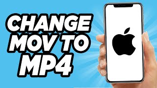 How to Change MOV to MP4 on iPhone [upl. by Malamut428]