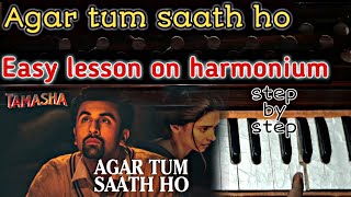 Agar tum saath ho harmonium lesson sandeep mehra arijit singh  alka yagnik [upl. by Murtha]