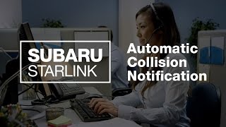 SUBARU STARLINK Safety and Security  Automatic Collision Notification [upl. by Orsini380]