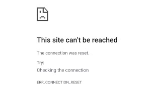 This site cant be reached  The connection was resetTryChecking the connection [upl. by Dorren]