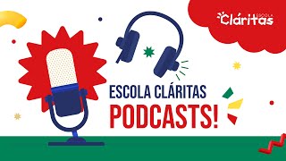 Podcast Escola Cláritas  Hackathon Kids [upl. by Aivatnahs49]