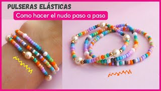 ✅ PULSERAS ELÁSTICAS con NYLON 🥰 como hacer el nudo a las pulseras elásticas Curso de Bisutería 3 [upl. by Flanders]