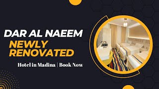 Dar Al Naeem Hotel Madina  Newly Renovated  Book Now [upl. by Nnylav869]