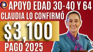 SI TIENES 30 O MÁS ESTE NUEVO APOYO DEL BIENESTAR ES PARA TI 3100 PARA 2025 [upl. by Adkins671]