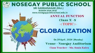 ANNUAL FUNCTION  XS  TOPIC  GLOBALIZATION [upl. by Inaej]