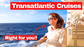 Why you SHOULD take a Transatlantic Cruise amp 3 Reasons to AVOID it [upl. by Crescantia]