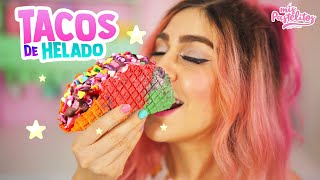 TACOS DE HELADO  MIS PASTELITOS [upl. by Ynaffyt676]