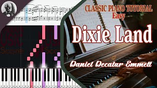 Dixie Land Daniel Decatur Emmett  Classic Piano Easy [upl. by Enenstein160]